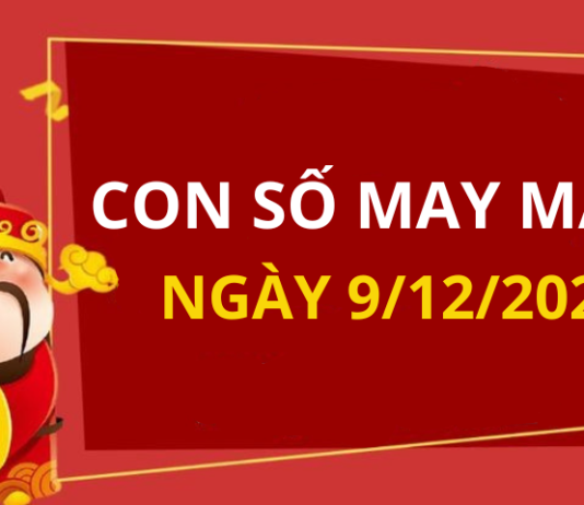 Con số may mắn hôm nay 9/12/2023 theo năm sinh: Chọn số ĐỔI ĐỜI cho các tuổi