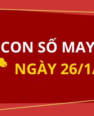Con số may mắn hôm nay 26/1/2024 theo năm sinh: Xin lộc tiền vào đầy ví