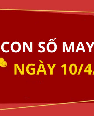Con số may mắn hôm nay 10/4/2024 theo năm sinh: Chọn số giúp bạn ĐỔI VẬN ngay