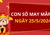 Con số may mắn hôm nay 25/5/2024 theo năm sinh: Chọn số PHÁT LỘC cho bạn