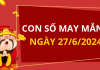 Con số may mắn hôm nay 27/6/2024 theo tuổi của bạn: Chọn số phát lộc cho bạn