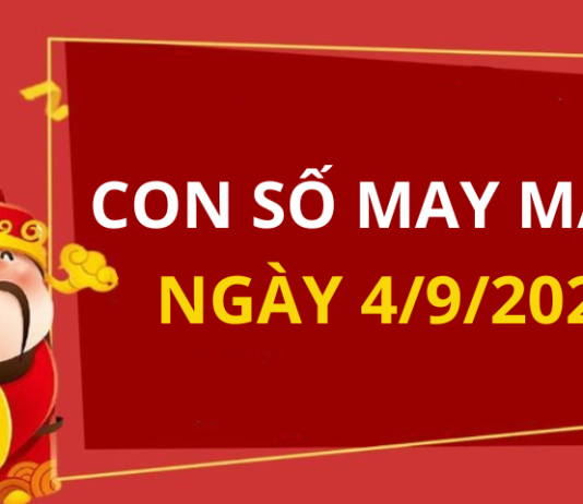 Con số may mắn hôm nay 4/9/2024 theo tuổi của bạn: Chọn số may giúp bạn đón lộc