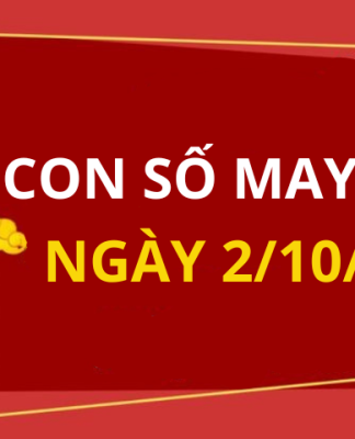 Con số may mắn hôm nay 2/10/2024 theo tuổi của bạn: Chọn số may giúp bạn đổi vận ngay