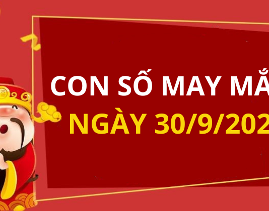 Con số may mắn hôm nay 30/9/2025 theo tuổi: Chọn số đón lộc