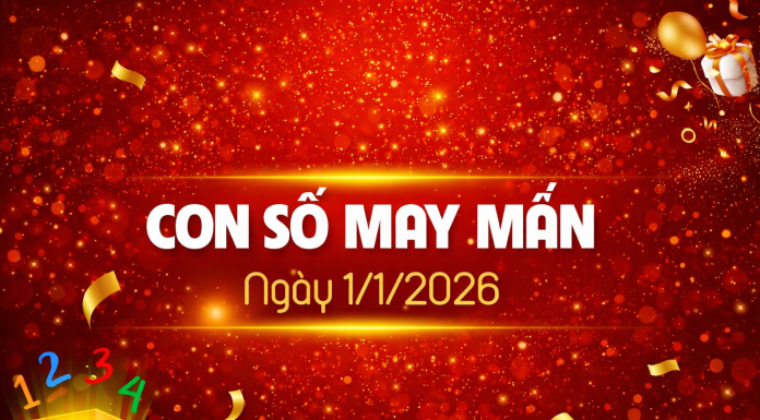 Con số may mắn hôm nay 1/1/2026 theo tuổi: Chọn đúng số giúp bạn phát tài