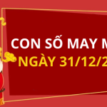 Con số may mắn hôm nay 31/12/2025 theo tuổi: Số may mắn giúp bạn phát tài