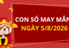 Con số may mắn hôm nay 5/8/2026 theo từng tuổi: Số hứng lộc cho ngày mới rộn ràng